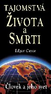 Tajomstv ivota a smrti - Edgar Cayce