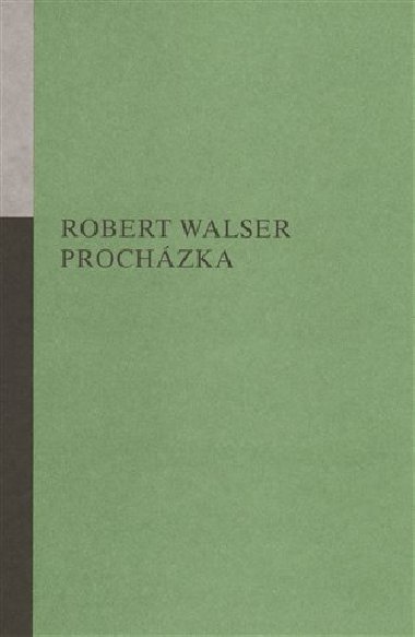 Prochzka - Robert Walser