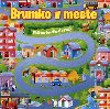 Brumko v meste - Tom James