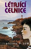 Ltajc celnice - Francois Place