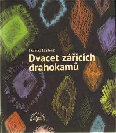 Dvacet zcch drahokam - David Hrbek