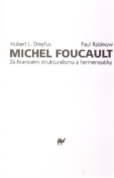 Michel Foucault - Hubert Dreyfus,Paul Rabinow
