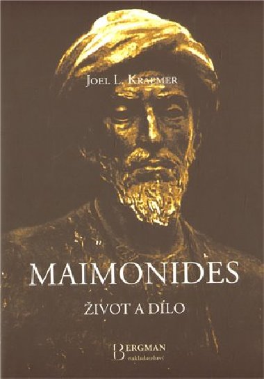 Maimonides - ivot a dlo - Joel L. Kraemer