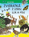 Zvieratk z lesov, lk a pol - 