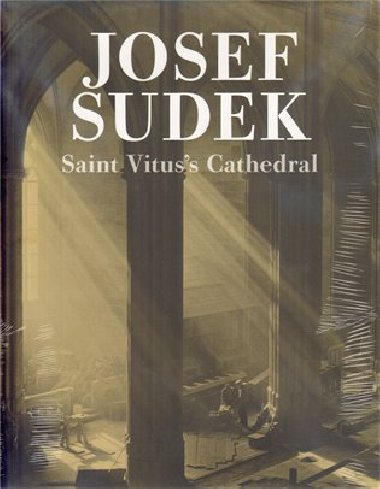 Saint Vituss Cathedral - Josef Sudek