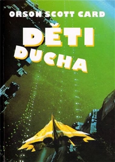 Dti ducha - Orson Scott Card