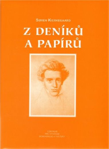 Z denk a Papr - Soren Kierkegaard