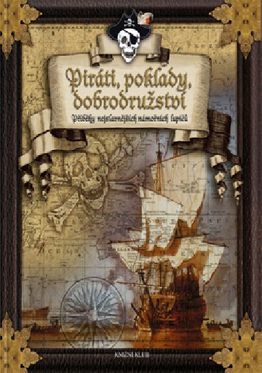 Pirti, poklady, dobrodrustv - Alisha Niehausov; Alan Hecker