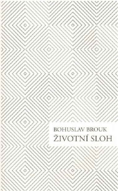 ivotn sloh - Bohuslav Brouk