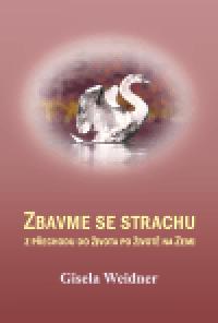 Zbavme se strachu - Gisela Weidner