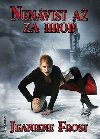 Nenvist a za hrob - Jeaniene Frost