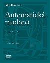 Automatick madona antologie skupiny ra - Michal Bauer