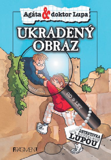 Ukraden obraz - Agta a doktor Lupa - Gerit Kopietzov; Jrg Sommer