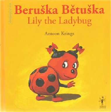 Beruka Btuka/ Belle la Coccinelle - Antoon Krings