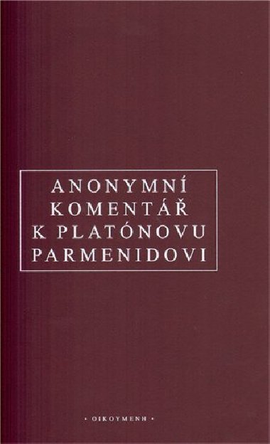 Anonymn koment k Platnovu 