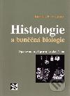Histologie a bunn biologie - Opakovn a pprava ke zkoukm - Douglas F. Paulsen