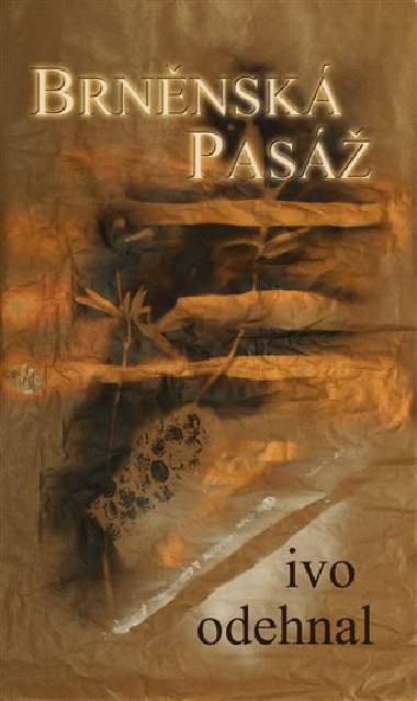 Brnnsk pas - Ivo Odehnal