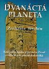 Dvanct planeta - Sitchin Zecharia