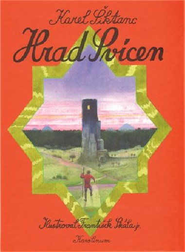 Hrad Svcen - Karel iktanc