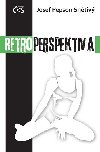 Retroperspektiva - Josef Pepson Sntiv