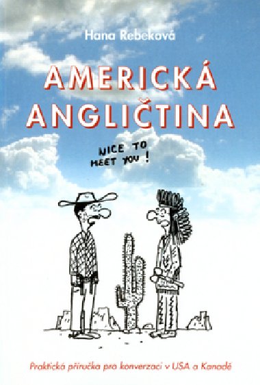 Americk anglitina - Hana Rebekov; Ondej Madeja