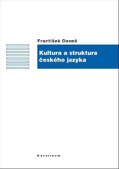 Kultura a struktura eskho jazyka - Frantiek Dane