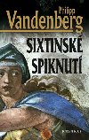 Sixtinsk spiknut - Philipp Vandenberg