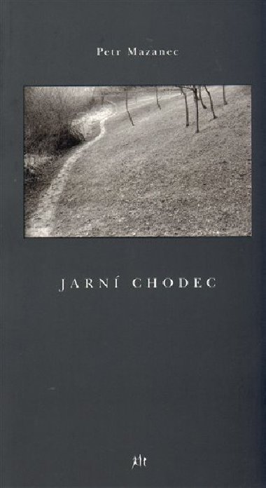 Jarn chodec - Petr Mazanec