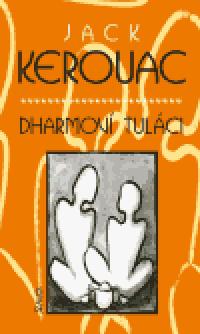 Dharmov tulci - Kerouac Jack
