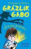 Grzlik gabo a uprska zombia - Francesca Simon