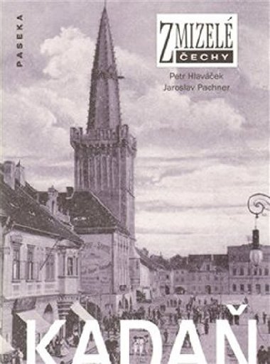 Zmizel echy-Kada - Petr Hlavek,Jaroslav Pachner