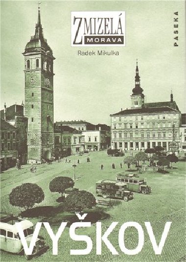 Zmizel Morava-Vykov - Radek Mikulka