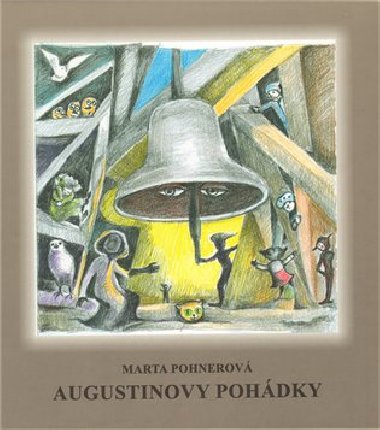 Augustinovy pohdky - Marta Pohnerov
