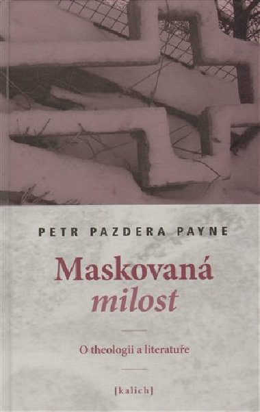 Maskovan milost - Petr Pazdera Payne