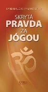 Skryt pravda za jgou - Marie Mihulov; Milan Svoboda