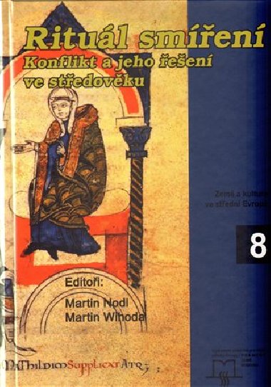 Ritul smen. Konflikt a jeho een ve stedovku - Martin Nodl,Martin Wihoda