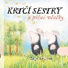 Krt sestry a piln velky - Schwartz Roslyn