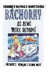 Bchorky ze zem tisce ostrov - Friedrich Reinhold