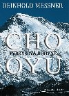 Cho-Oyu - Tyrkysov bohyn - Reinhold Messner