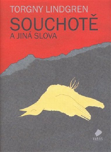Souchot a jin slova - Torgny Lindgren