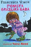 Pomsta grzlika gaba - Francesca Simon