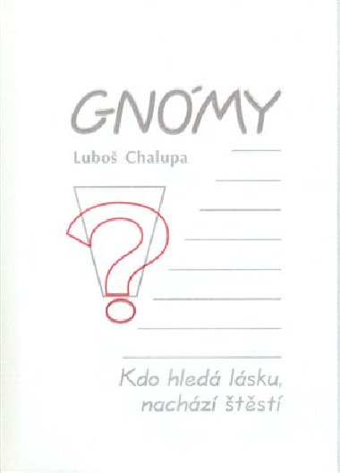 Gnmy - Lubo Chalupa