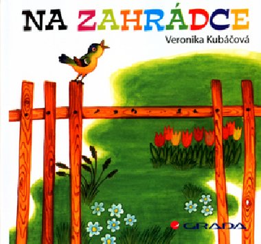Na zahrdce - Veronika Kubov; Veronika Kubov