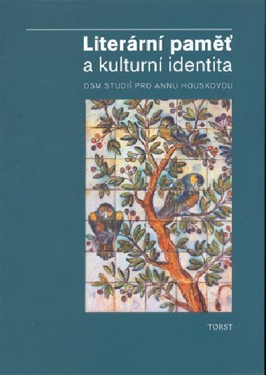 Literární paměť a kulturní identita - 