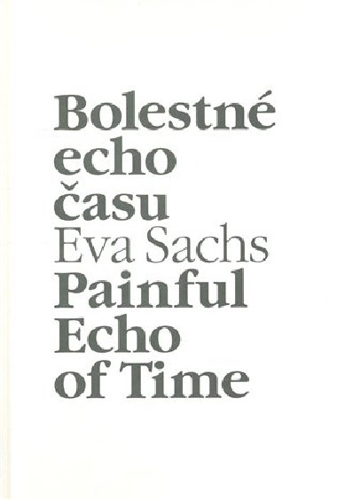 Bolestn echo asu - Eva Sachs