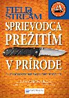 Sprievodca preitm v prrode - T. Edward Nickens