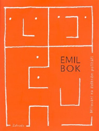 Milovn na detnm polti - Emil Bok