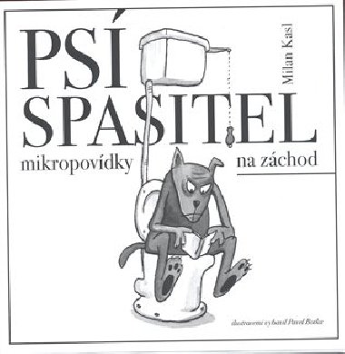 Ps spasitel - Milan Kasl