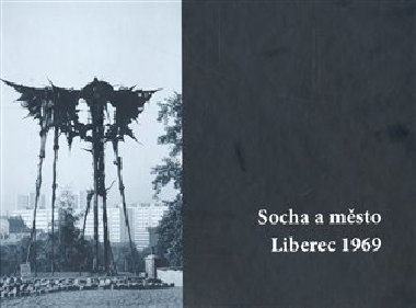 Socha a msto Liberec 1969 - Ivona Raimanov