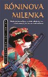 Rninova milenka - Laura Joh Rowlandov